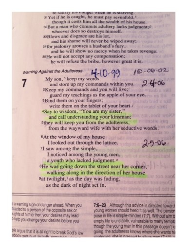 Proverbs 7 from one of my most used Bibles. 